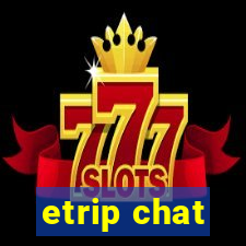 etrip chat